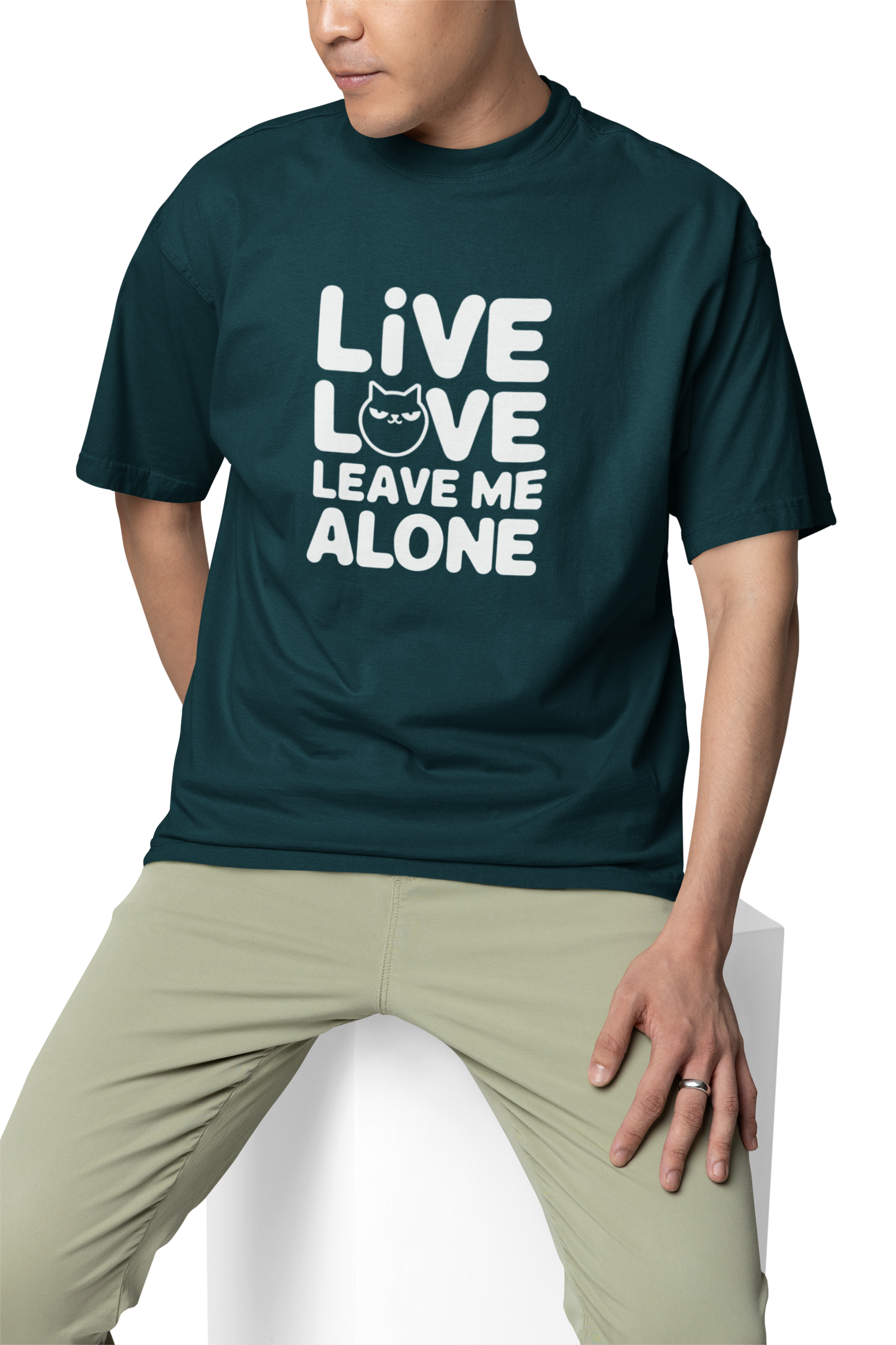 Live Love Leave Me Alone Unisex Oversized T-Shirt