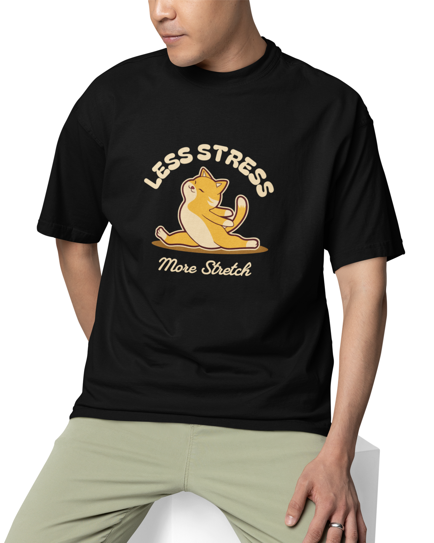 Less Stress More Stretch Unisex Oversized T-Shirt