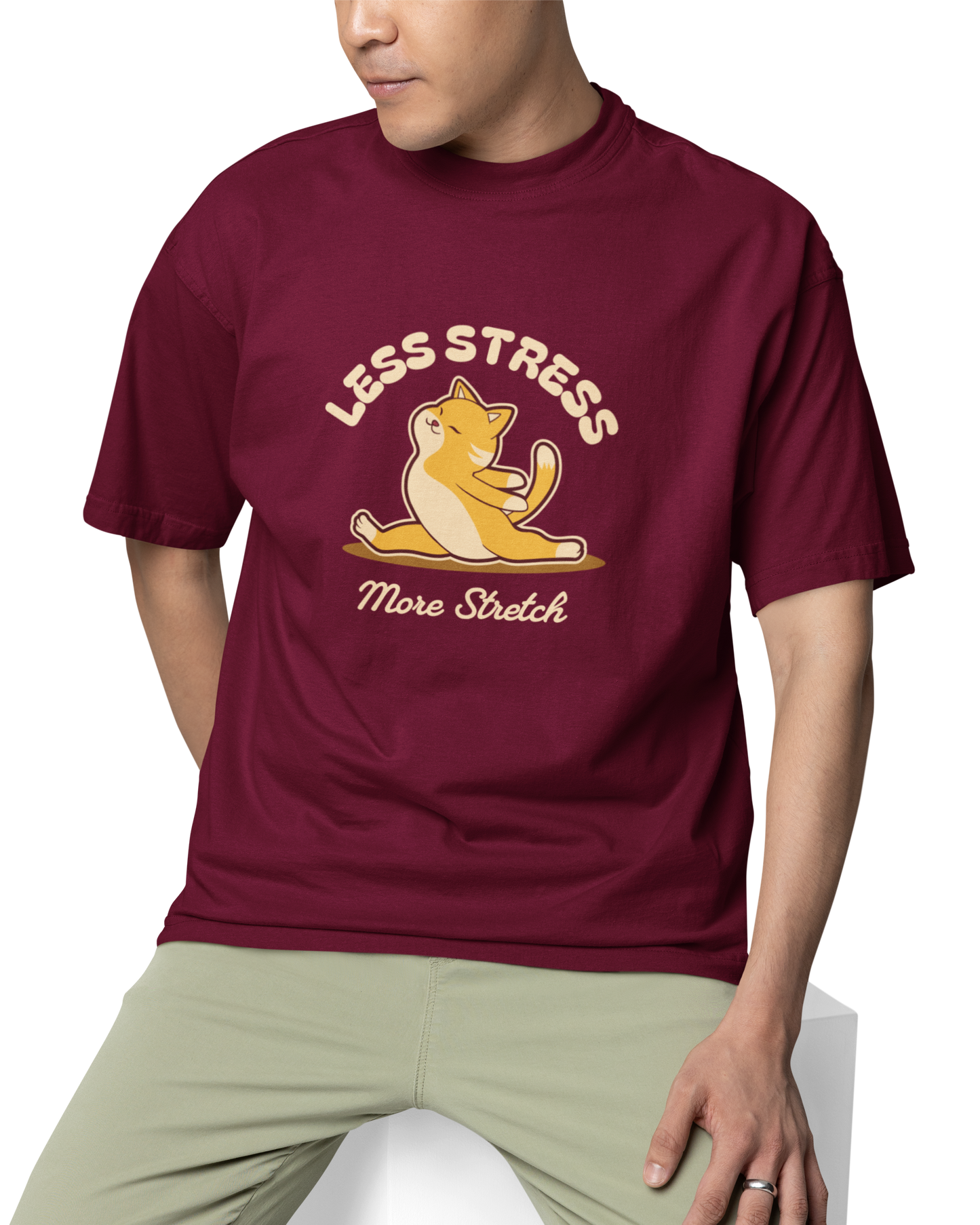 Less Stress More Stretch Unisex Oversized T-Shirt