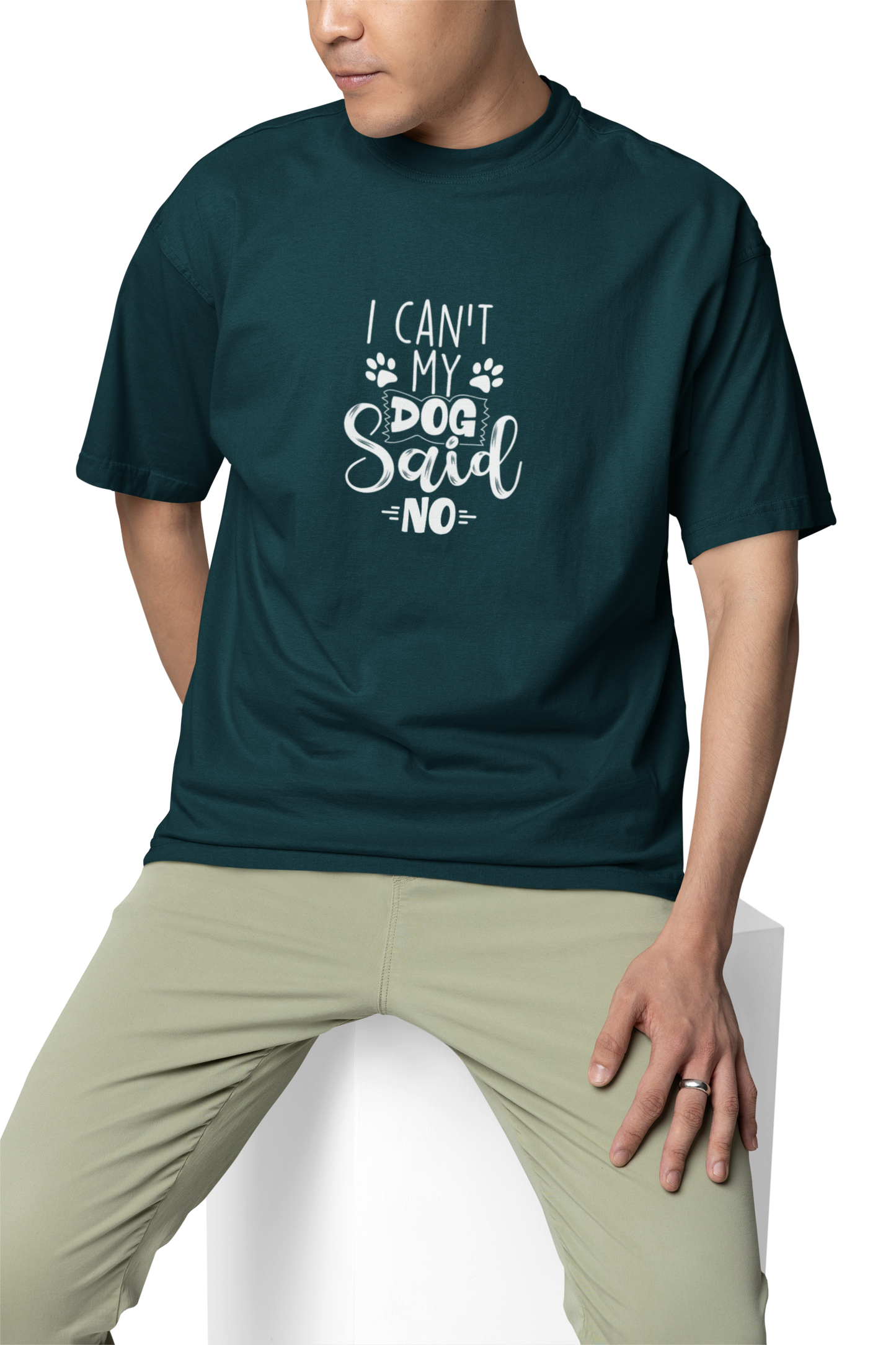 I Can't My Dog Said No Unisex Oversized T-Shirt