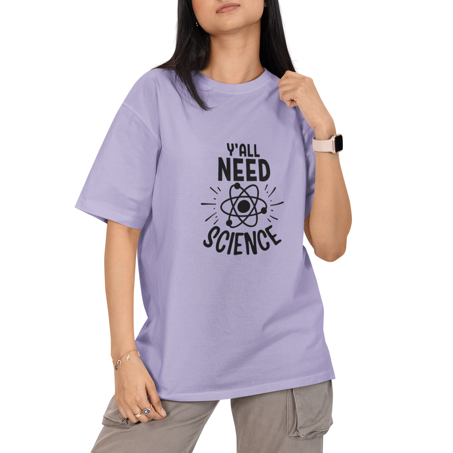 You All Need Science Unisex Oversized T-Shirt