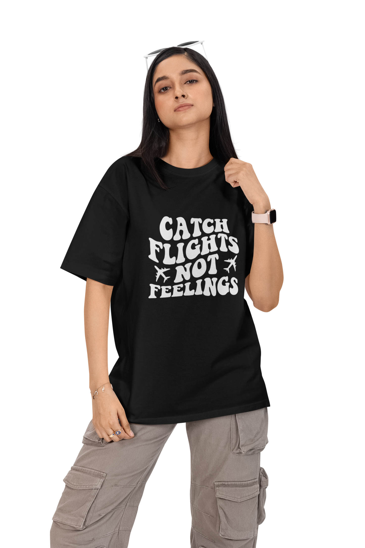 Catch Flights Not Feelings Unisex Oversized T-Shirt