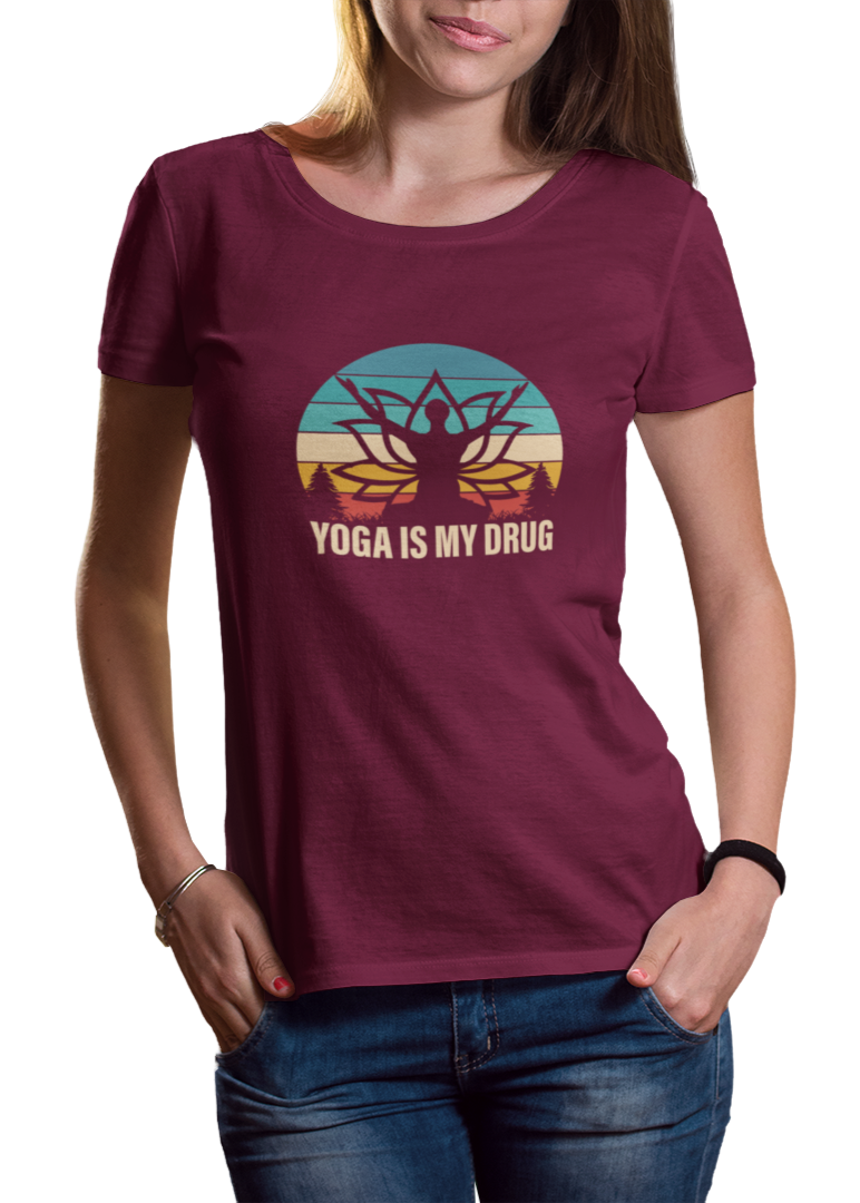 Yoga Is My Drug Women Classic T-Shirt