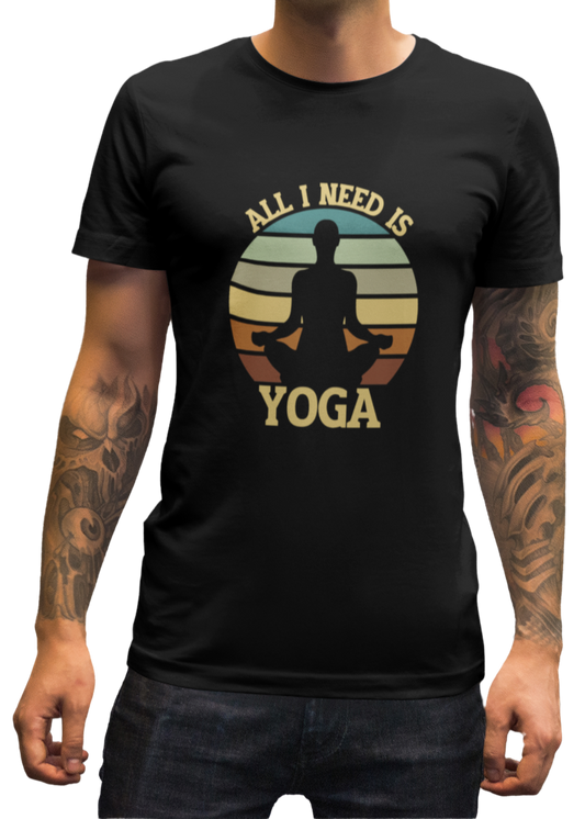 All I Need Is Yoga Men Classic T-Shirt