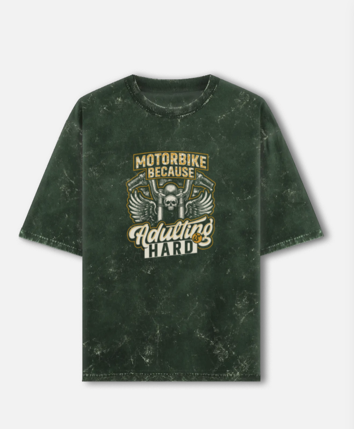 Motor Bike Because Adulting Is Hard Unisex Acid Washed Oversized T-Shirt
