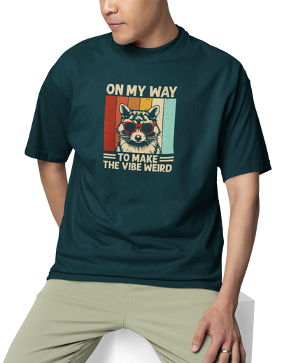 On My Way To Make The Vibe Weird Unisex Oversized T-Shirt