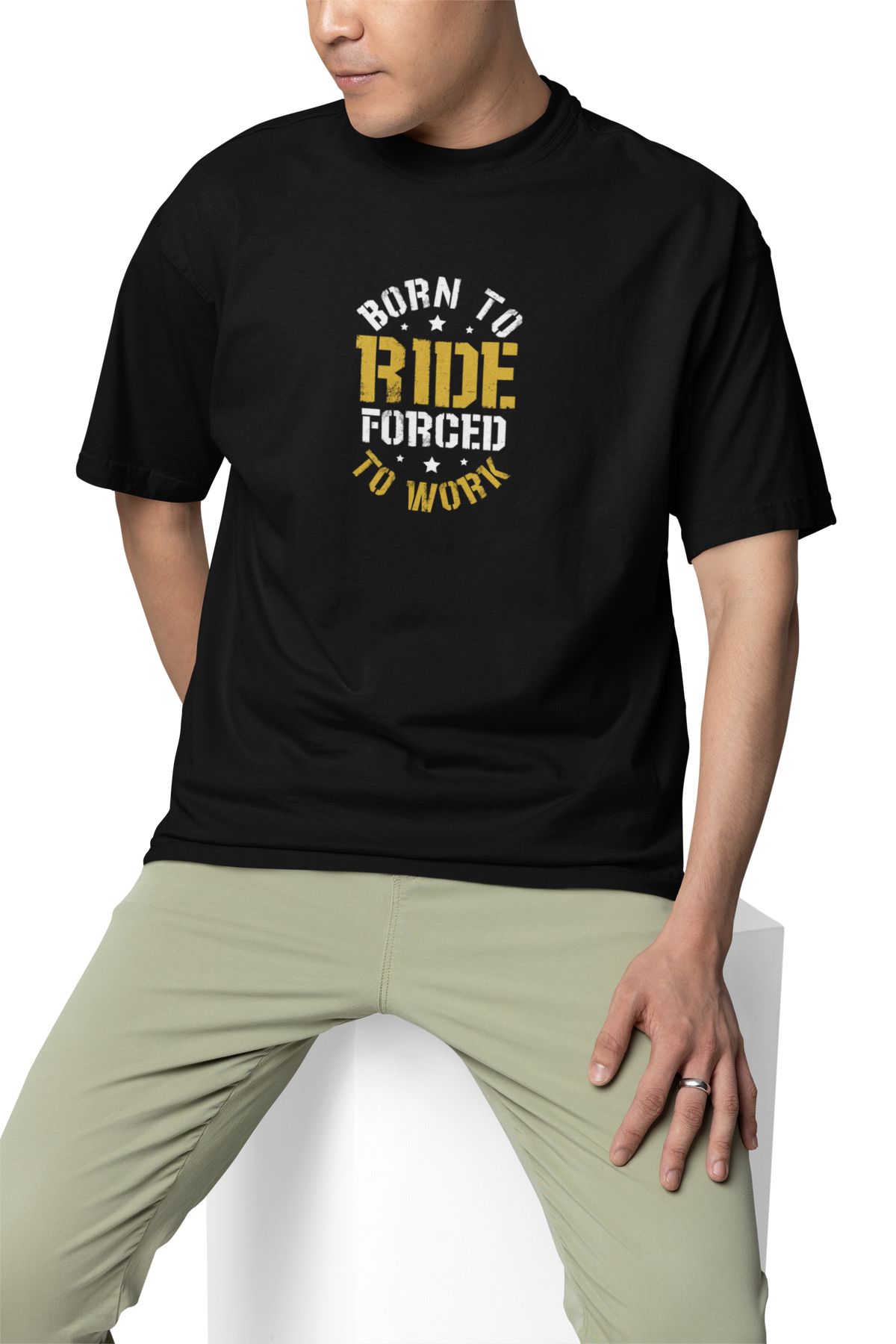 Born To Ride Forced To Work Unisex Oversized T-Shirt