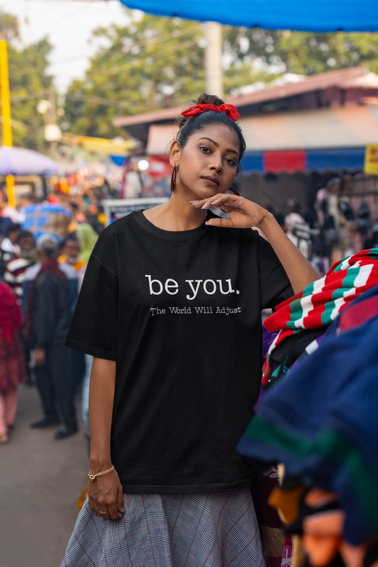 Be You Unisex Oversized T-Shirt