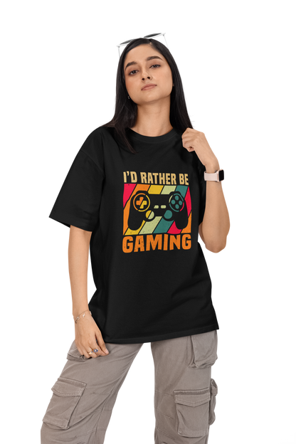 I'd Rather be Gaming Unisex Oversized T-Shirt