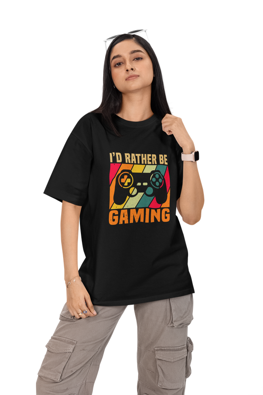 I'd Rather be Gaming Unisex Oversized T-Shirt