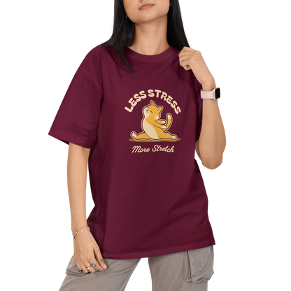 Less Stress More Stretch Unisex Oversized T-Shirt