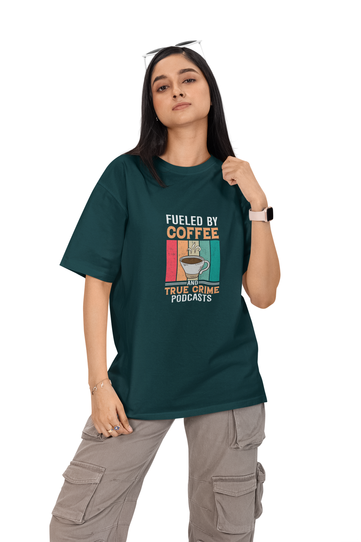 Fueled By Coffee And True Crime Podcasts Unisex Oversized T-Shirt