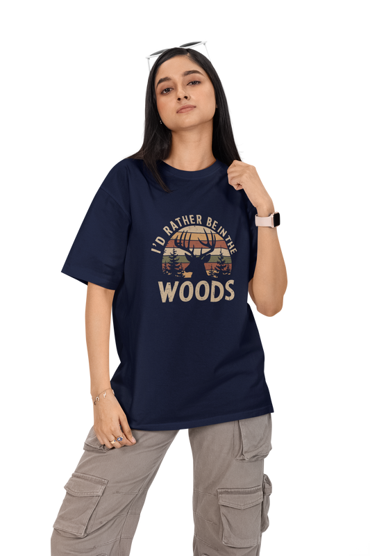 I'd Rather Be In The Woods Unisex Oversized T-Shirt