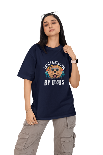 Easily Distracted By Dogs Unisex Oversized T-Shirt