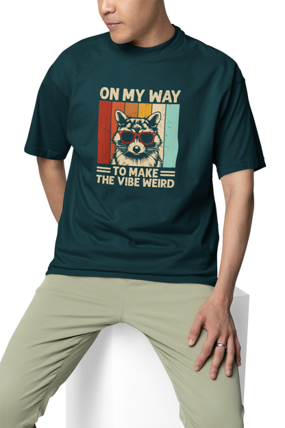 On My Way To Make The Vibe Weird Unisex Oversized T-Shirt