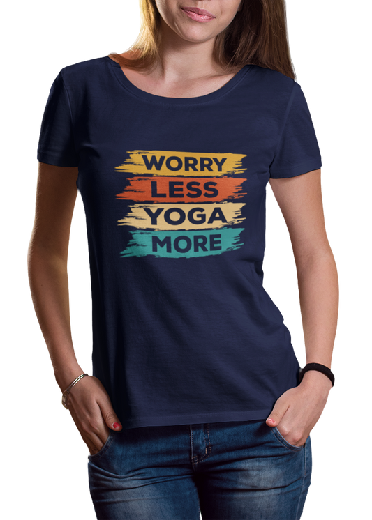 Worry Less Yoga More Women Classic T-Shirt